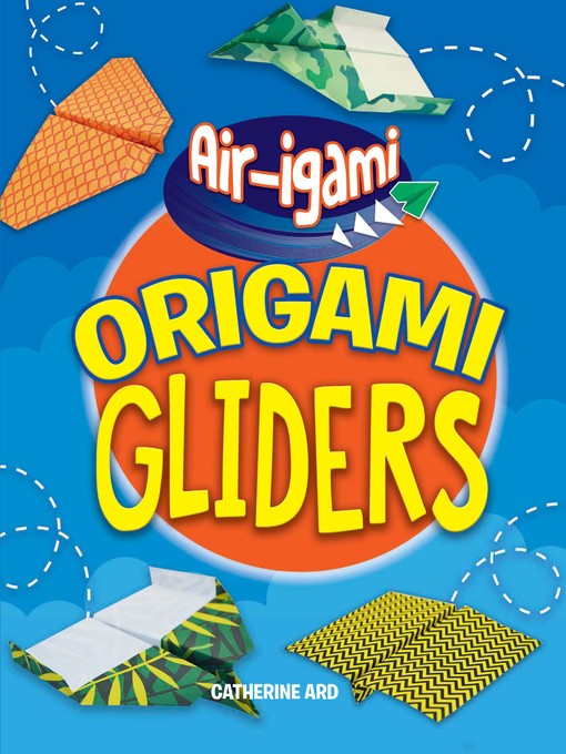 Title details for Origami Gliders by Jenni Hairsine - Available